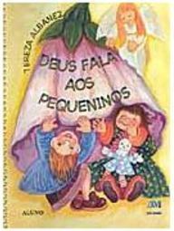Deus Fala aos Pequeninos: Livro do Aluno