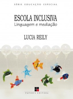 Escola inclusiva: linguagem e mediação