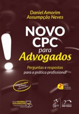 Novo CPC para advogados: perguntas e respostas para a prática profissional