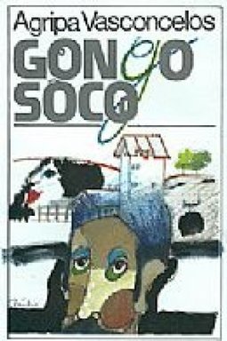 Gongo-Sôco: Romance do Ciclo do Ouro nas Gerais