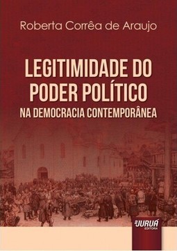 Legitimidade do Poder Político na Democracia Contemporânea