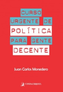 Curso Urgente de Política Para Gente Decente