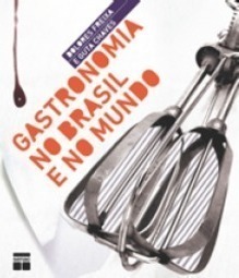 Gastronomia No Brasil E No Mundo