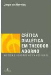 Crítica Dialética em Theodor Adorno