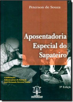 Aposentadoria Especial do Sapateiro