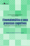 Etnomatemática e seus processos cognitivos: implicações à formação de professores