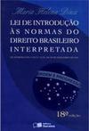 Lei de Introdução ao Normas do Direto Brasileiro Interpretada