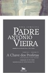 Obra completa Padre António Vieira - Tomo III - Volume VI