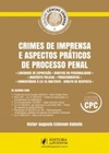 Crimes de imprensa e aspectos práticos do processo penal #1