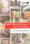 Direito à educação digna e ação civil pública