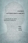 Vivendo autobiograficamente (Coleção Ideias)