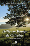 Hélio em Ramos de Oliveira: Sedução pela poesia