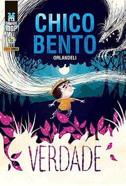 Chico Bento: Verdade (Capa Dura): Graphic MSP Vol. 30