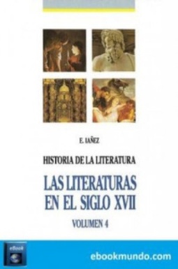 La literatura en el siglo XVII (Historia de la literatura universal #4)