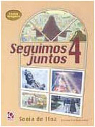 Seguimos Juntos: Ensino Religioso - 4 série - 1 grau