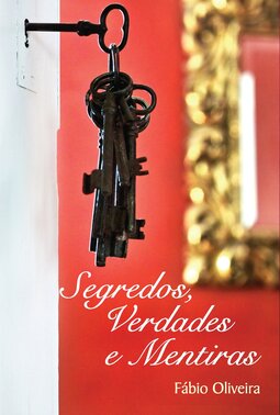 Segredos, verdades e mentiras