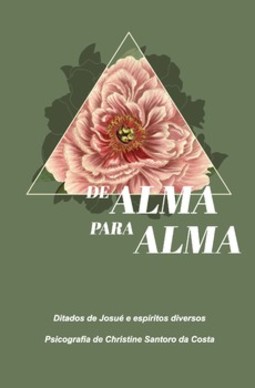 De alma para alma: ditados de Josué e espíritos diversos