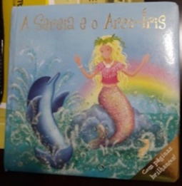 Sereia E O Arco-Iris, A