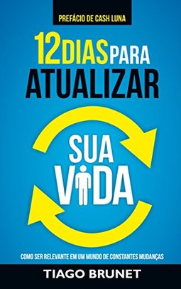 12 Dias Para Atualizar Sua Vida