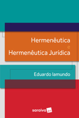 Hermenêutica e hermenêutica jurídica