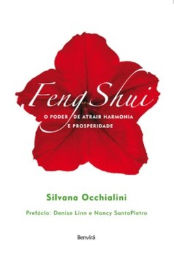 Feng shui: o poder de atrair harmonia e prosperidade