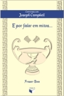 E por falar em mitos...