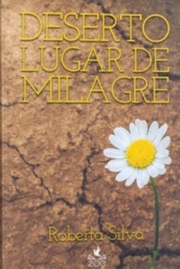 Deserto lugar de milagres