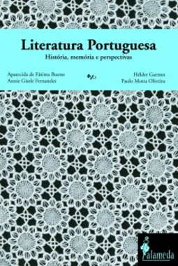 Literatura portuguesa: história, memória e perspectivas