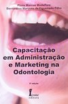 Capacitação em Administração e Marketing na Odontologia