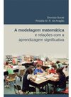 A modelagem matemática e relações com a aprendizagem significativa