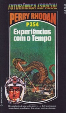Experiências com o Tempo (Perry Rhodan #354)