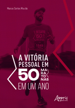 A vitória pessoal em 50 maratonas em um ano