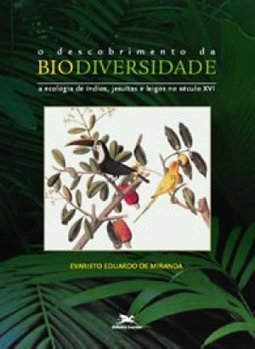 O Descobrimento da Biodiversidade