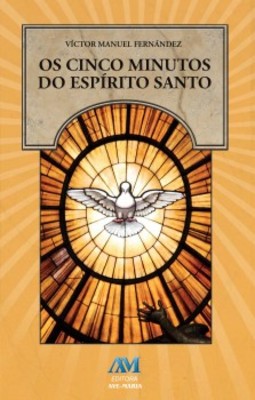 Os cinco minutos do Espírito Santo