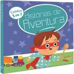 Historias de Aventura - Contos 2 em 1