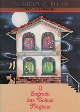O Segredo das Coisas Mágicas