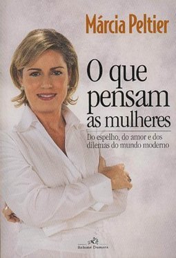 O que Pensam as Mulheres