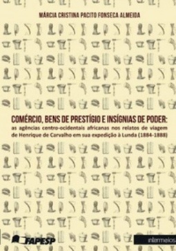 Comércio, bens de prestígio e insígnias de poder: