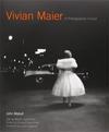 VIVIAN MAIER: A PHOTOGRAPHER FOUND