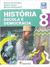 História Escola e Democracia - 8º ano