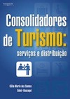 Consolidadores de turismo: serviços e distribuição