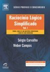 Raciocínio Lógico Simplificado - Vol. 1