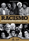 Racismo - Cotas e Ações afirmativas