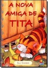 Autores Premiados: Nova Amiga De Tita, A