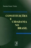 Constituições E Cidadania No Brasil