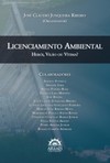 Licenciamento ambiental: herói, vilão ou vítima?