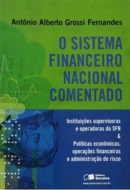 O Sistema Financeiro Nacional Comentado