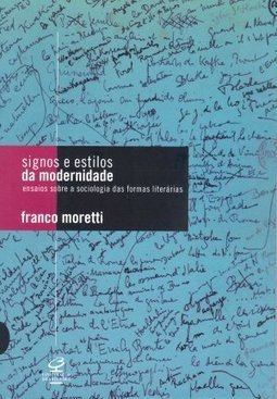 Signos e Estilos da Modernidade: Ensaios Sobre a Sociologia...