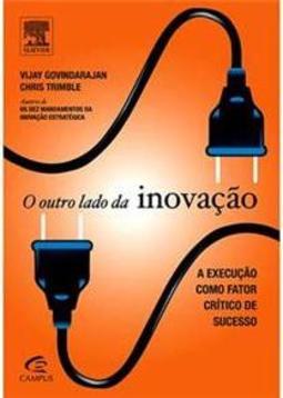 O Outro Lado da Inovação