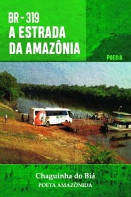 BR-319: a estrada da Amazônia